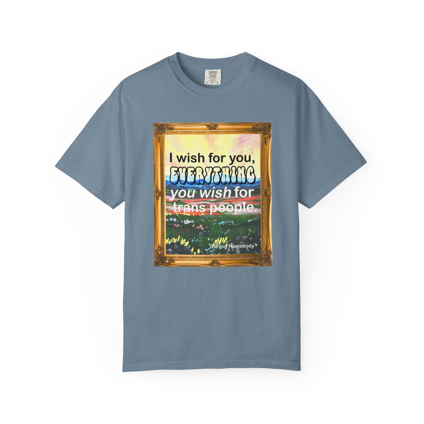 I Wish for You T-shirt. Framed Landscape Painting.