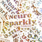Neurosparkly Sticker. Holographic Sparkle Effect. Weatherproof. Neurodivergent Pride.