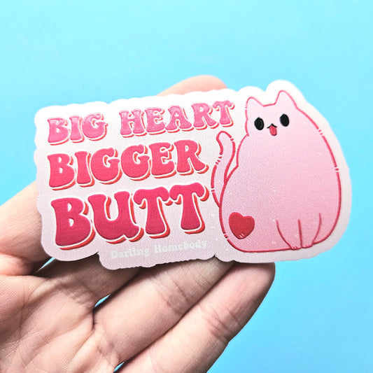Big Heart Bigger Butt Cat Embossed Sticker. Raised Texture Effect.