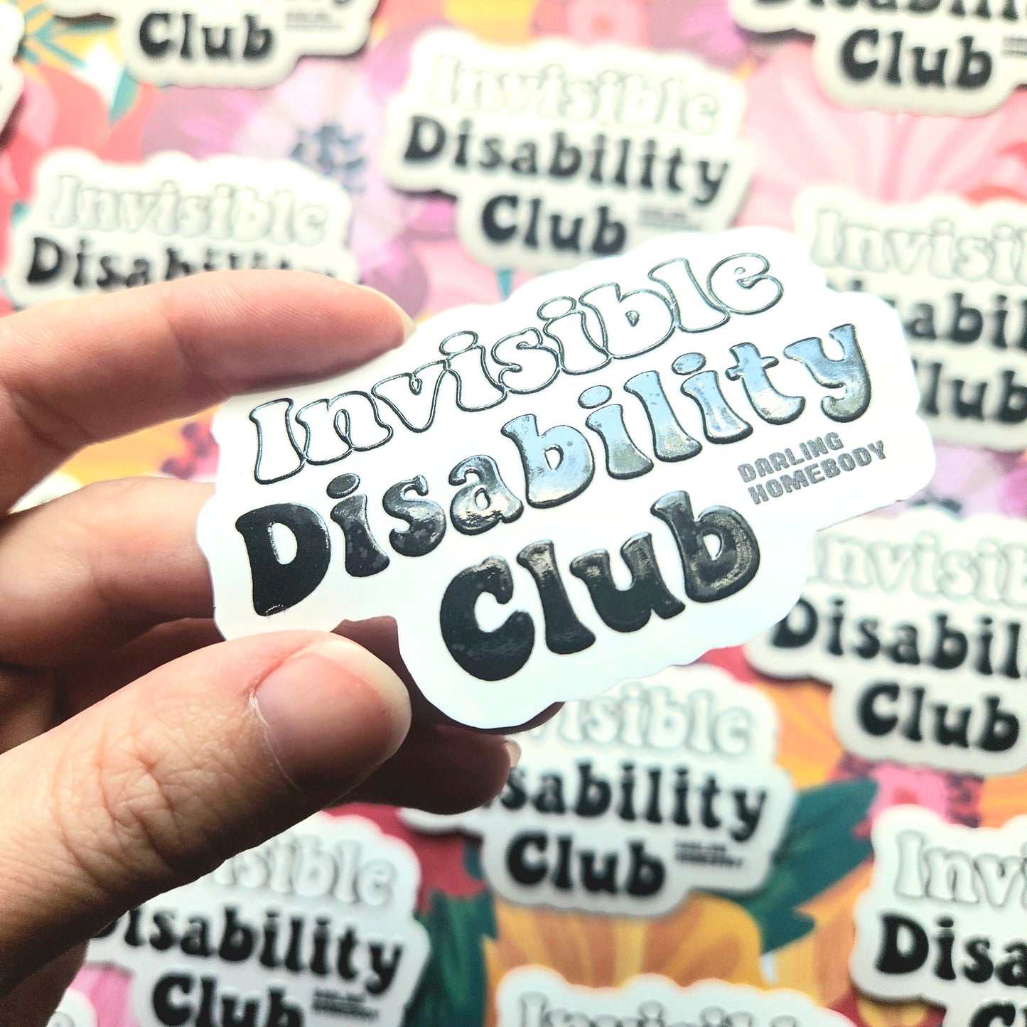 Invisible Disability Club Sticker. Embossed Decal.