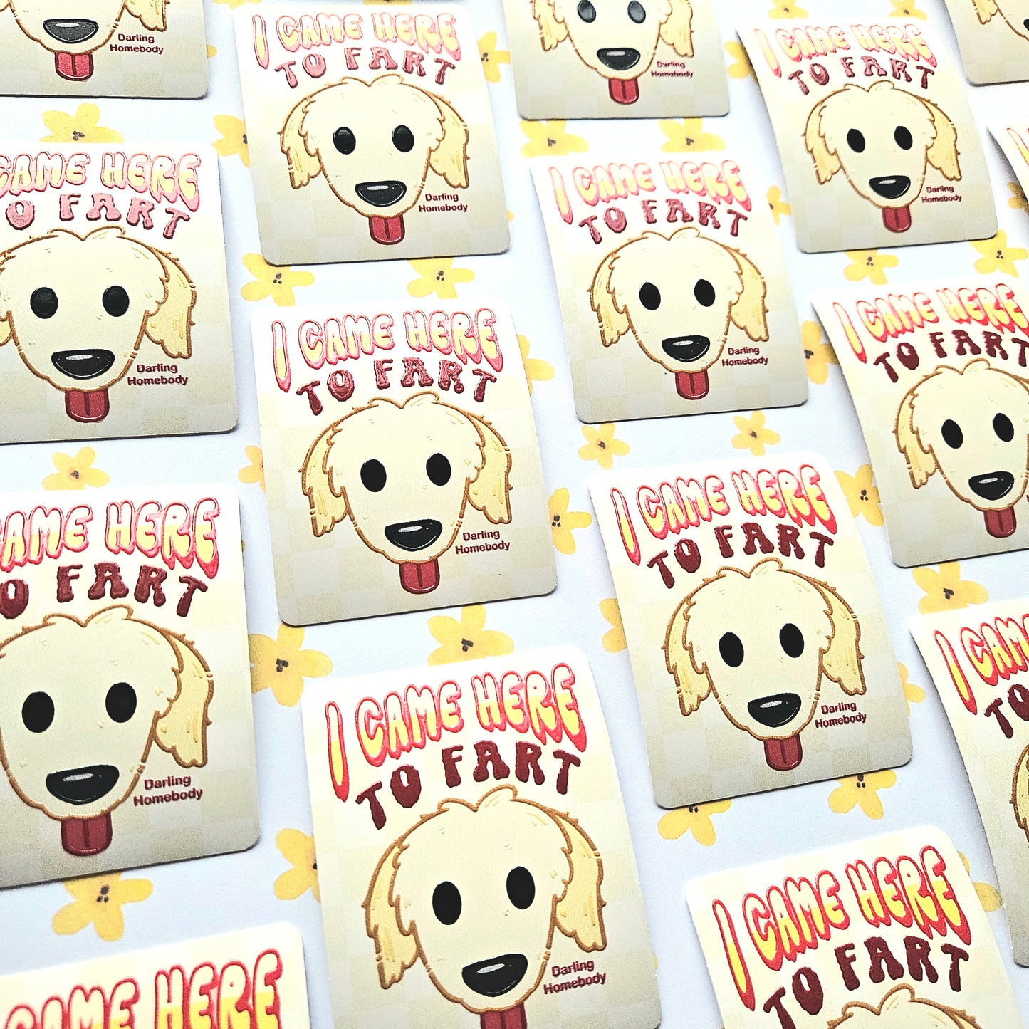 I Came Here to Fart Dog Sticker. Raised Texture Effect.