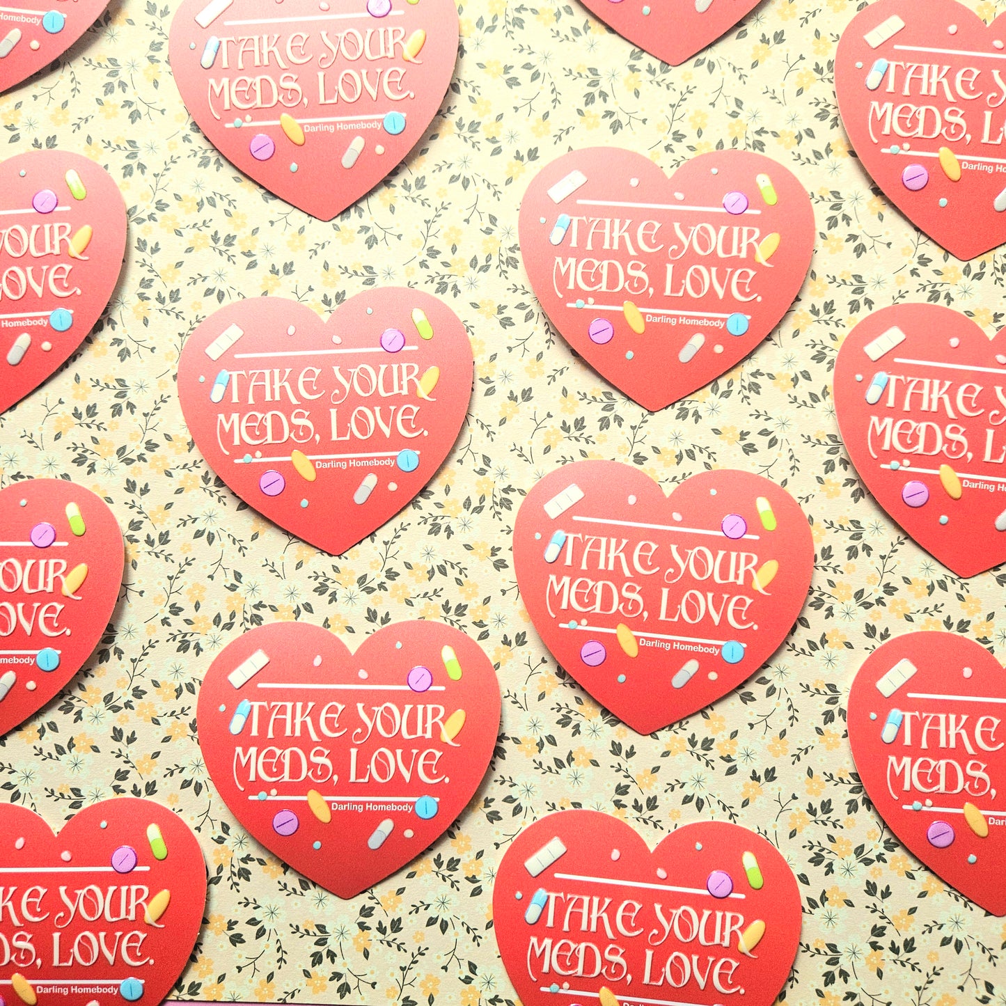 Take Your Meds Love Sticker. Embossed Decal Heart.