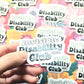 Invisible Disability Club Sticker. Embossed Decal.