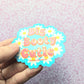 Big Booty Cutie Embossed Sticker. Floral Daisy Sticker.