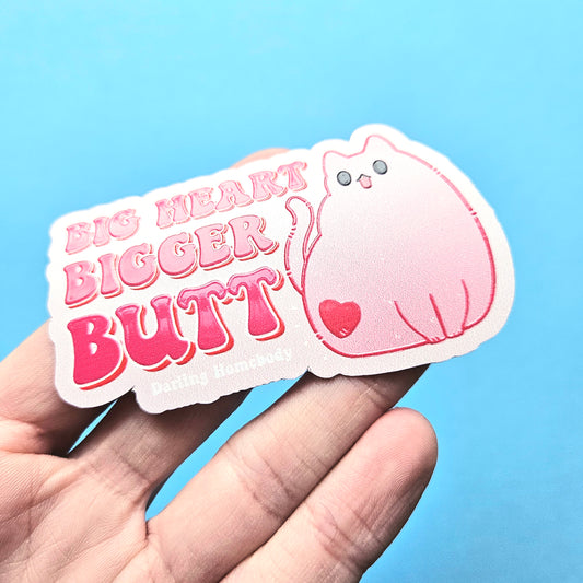 Big Heart Bigger Butt Cat Embossed Sticker. Raised Texture Effect.